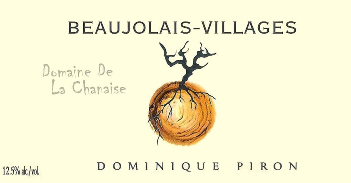 Dominique Piron Beaujolais-Villages Domaine de la Chanaise 2015