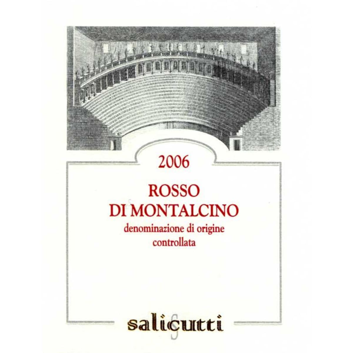 Salicutti Rosso di Montalcino 2006 Front Label