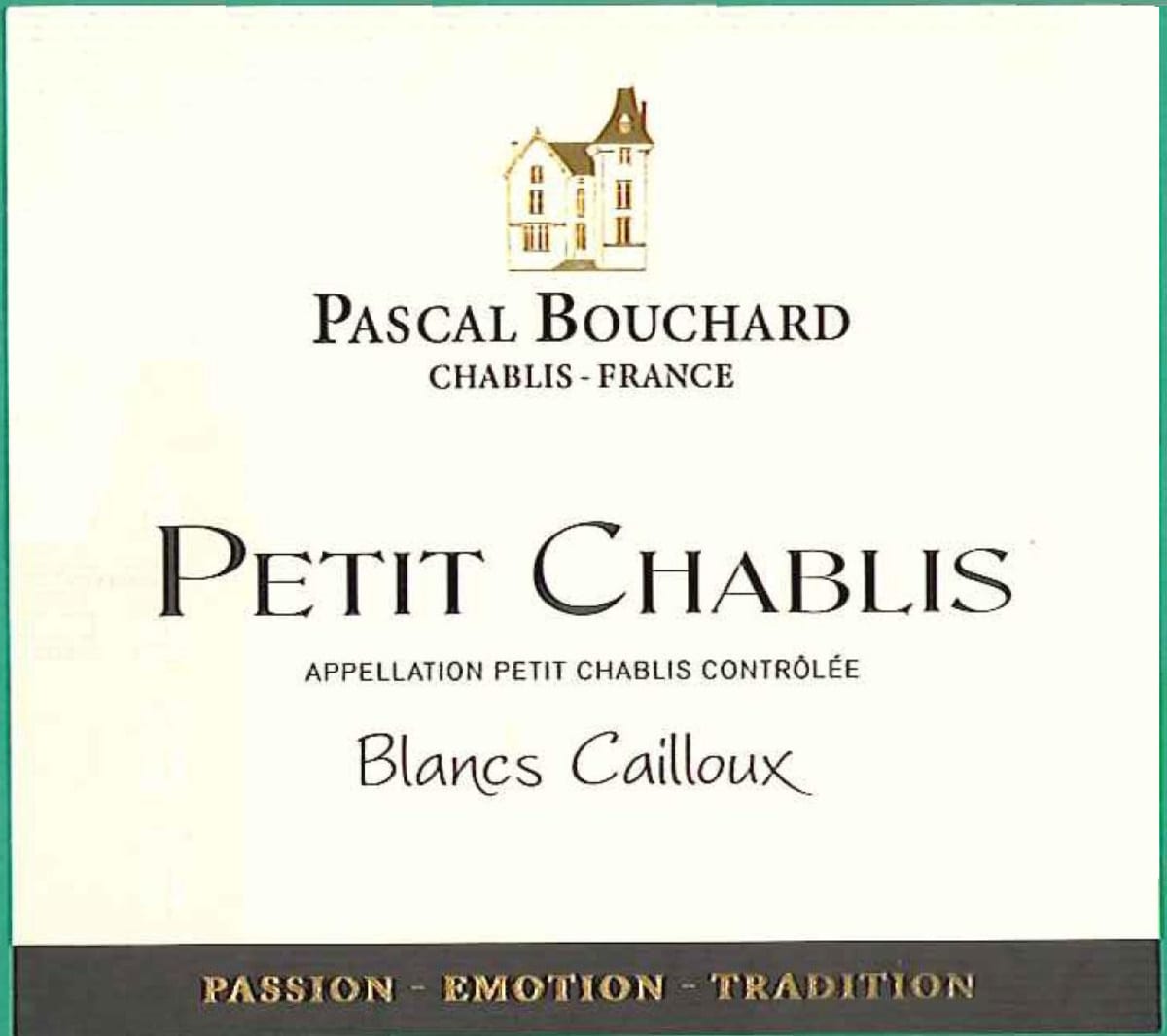 Pascal Bouchard Blancs Cailloux Petit Chablis 2015 Front Label