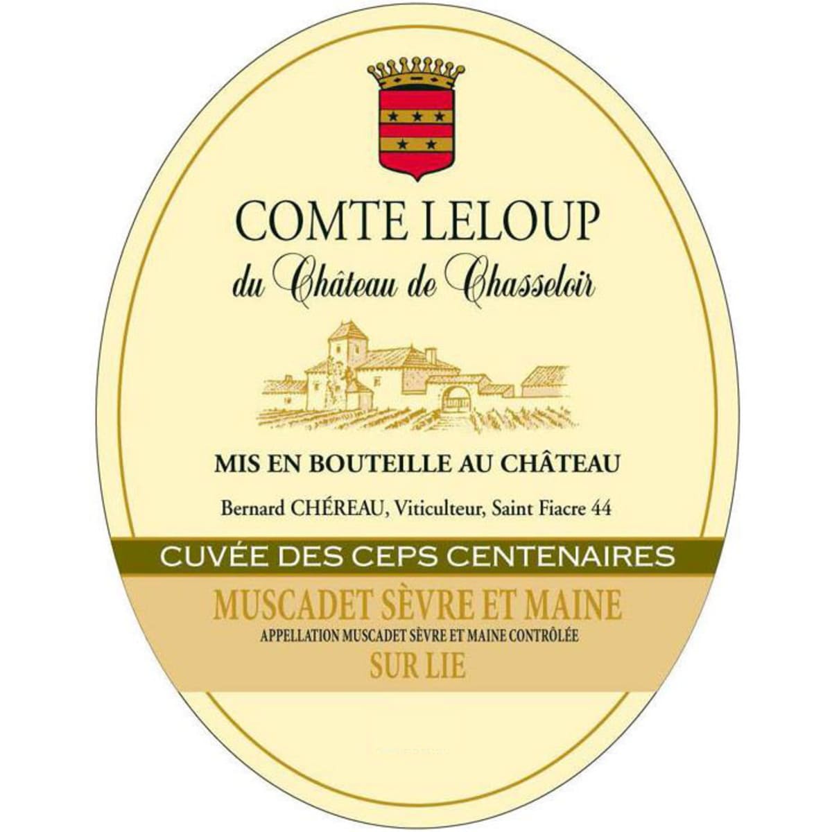 Chereau Carre Muscadet Comte Leloup de Chasseloir Centenaires 2010 Front Label