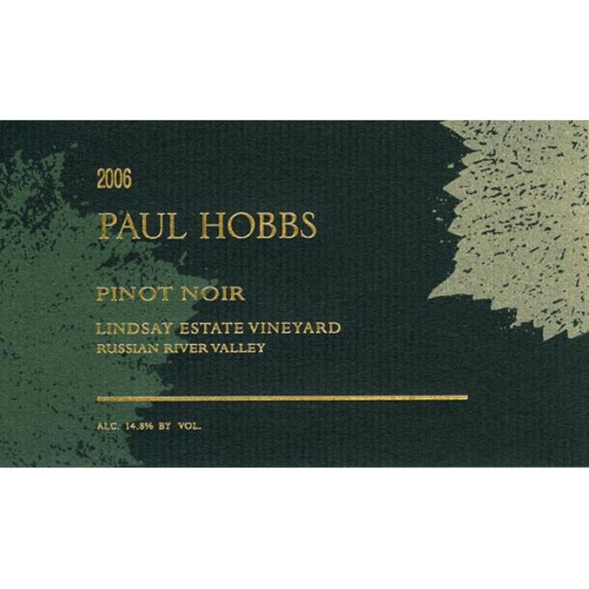 Paul Hobbs Katherine Lindsay Estate Vineyard Pinot Noir 2006 Front Label