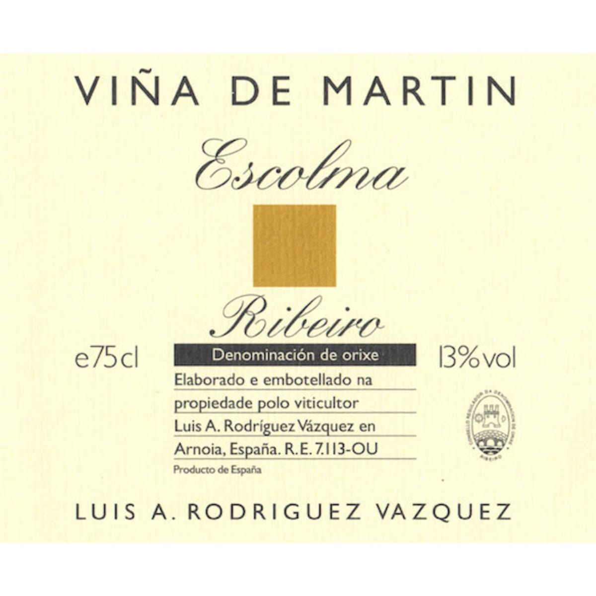 Luis A. Rodriguez Vazquez Vina de Martin Escolma Blanco 2011 Front Label