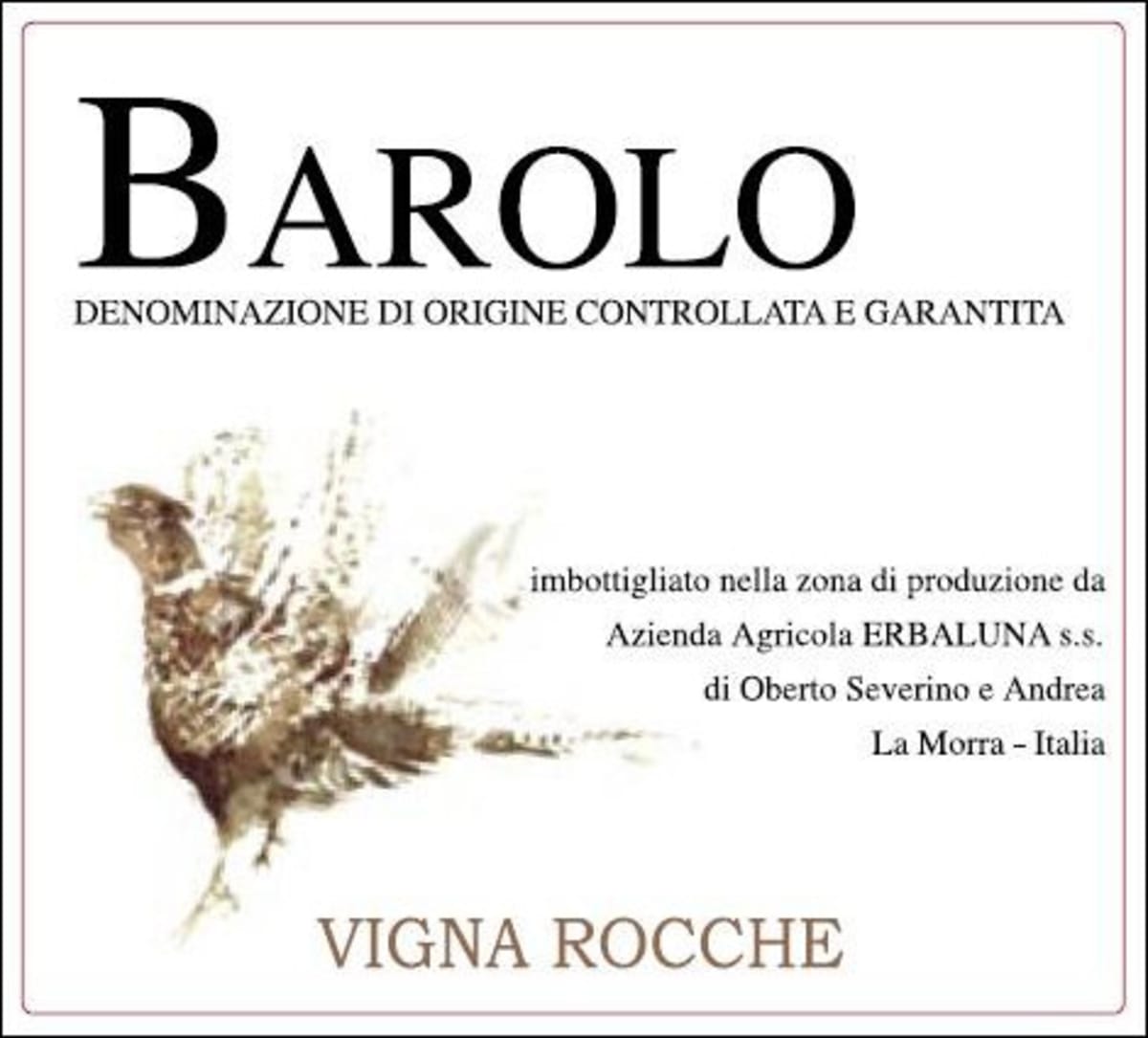 Azienda Agricola Erbaluna Vigna Rocche 2009 Front Label