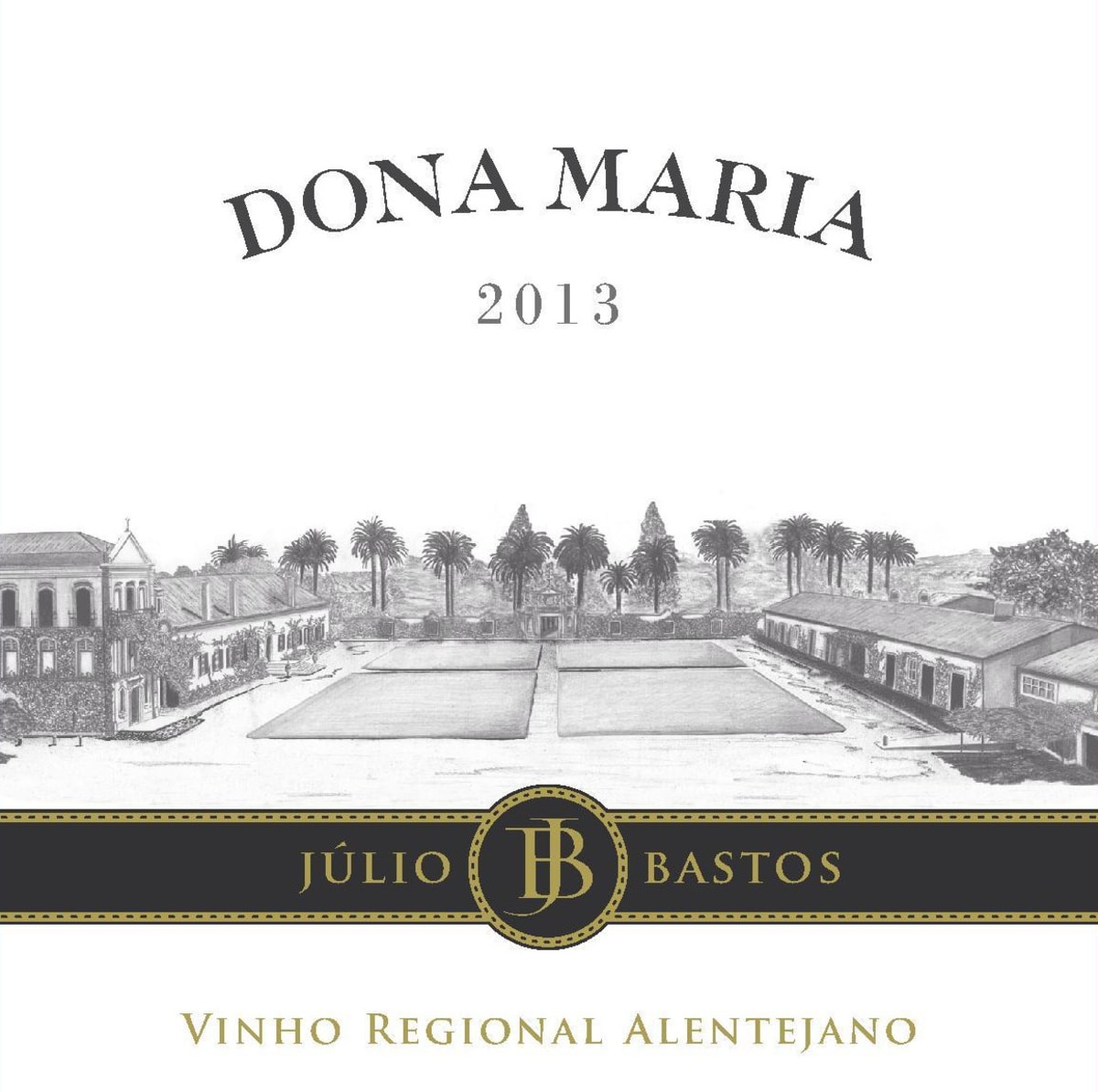 Dona Maria Tinto 2013 Front Label
