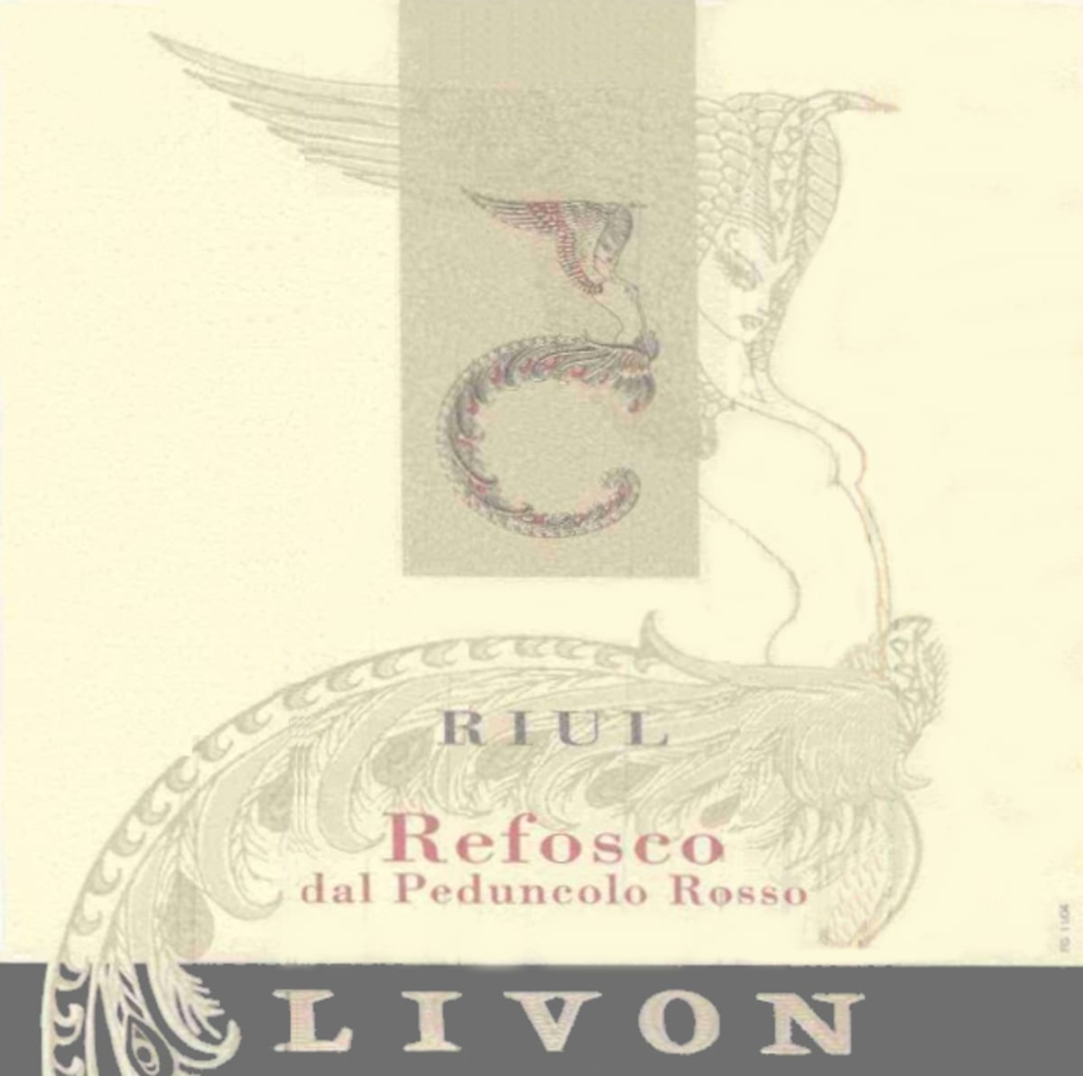 Livon Colli Orientali del Friuli Riul Refosco dal Peduncolo Rosso 2011 Front Label