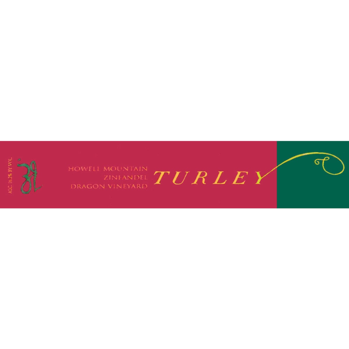 Turley Dragon Zinfandel (torn label) 2005 Front Label