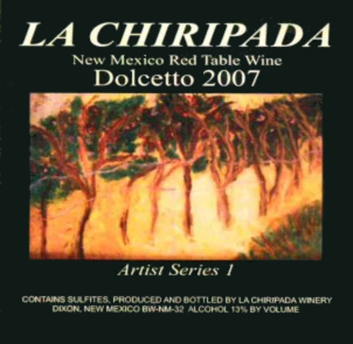 La Chiripada Winery Artist Series 1 Dolcetto 2007 Front Label