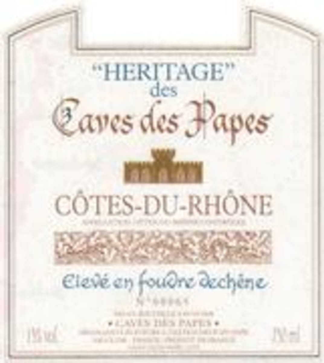 Caves des Papes Cotes Du Rhone Heritage 1999 Front Label