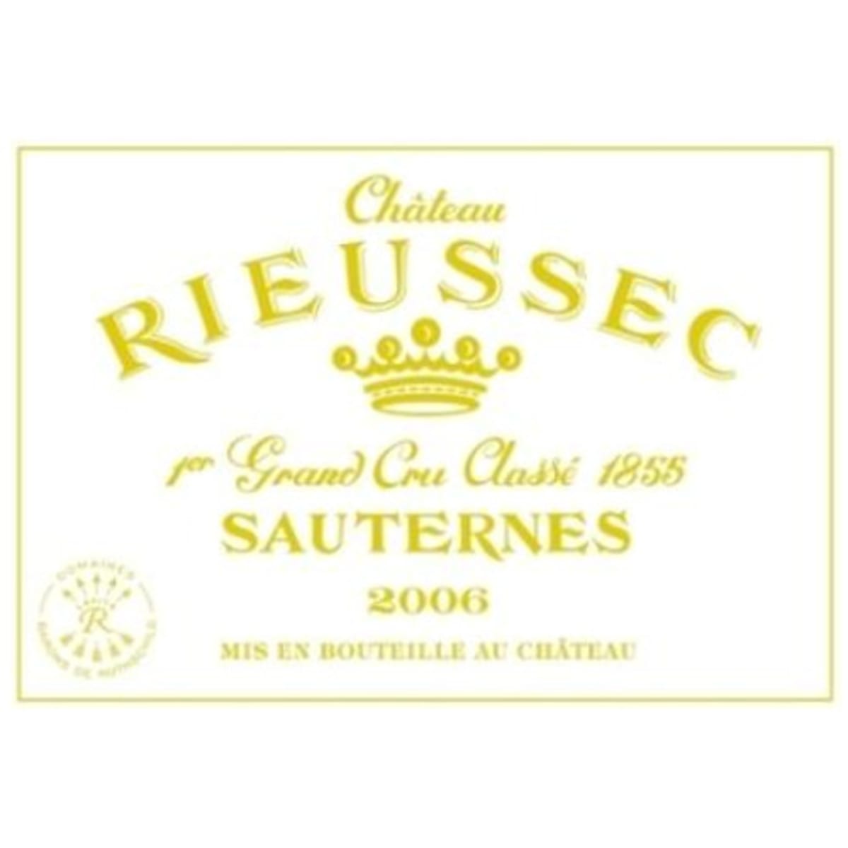 Chateau Rieussec Sauternes 2006 Front Label