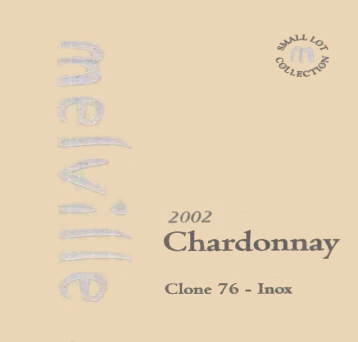 Melville Clone 76 Inox Chardonnay 2002 Front Label