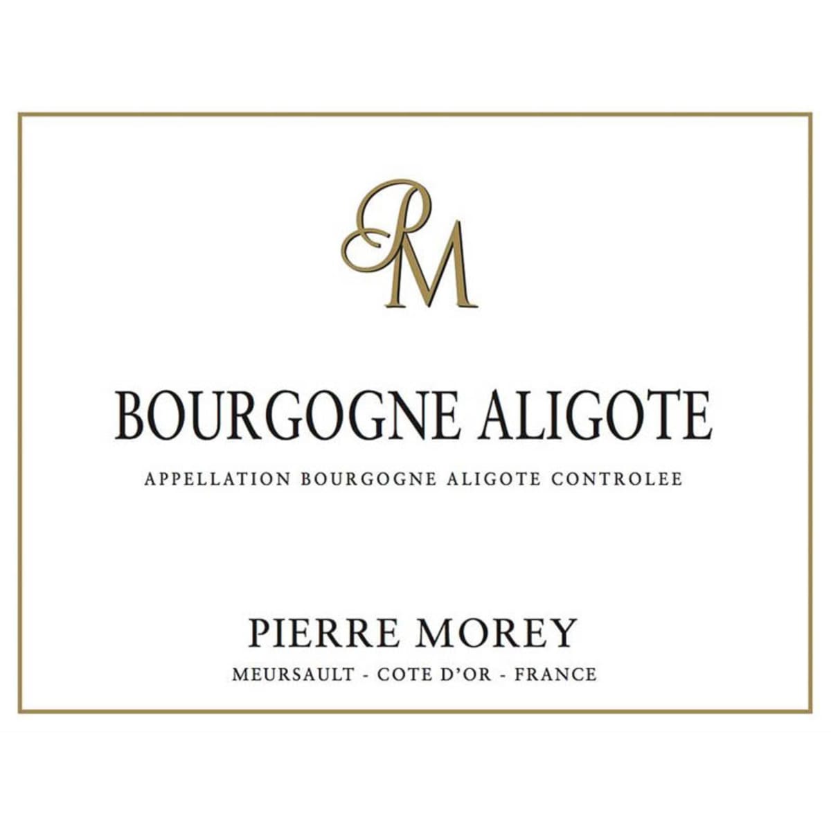 Domaine Pierre Morey Bourgogne Aligote 2016  Front Label