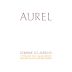 Domaine Les Aurelles Coteaux du Languedoc Aurel Blanc 2010 Front Label