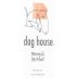 Dog House Maxie's Merlot 2006 Front Label