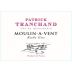 Domaine Patrick Tranchand Moulin-a-Vent 2015 Front Label