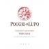 Tenuta Sette Ponti Poggio Al Lupo 2018  Front Label