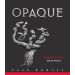 Opaque Darkness Red Wine 2014 Front Label