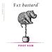 Fat Bastard Pinot Noir 2020 Front Label