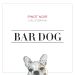 Bar Dog Pinot Noir 2019 Front Label