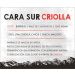 Cara Sur Criolla Chica 2019 Front Label