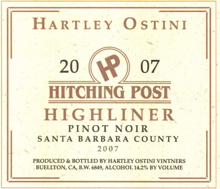 Hitching Post Highliner Pinot Noir 2007