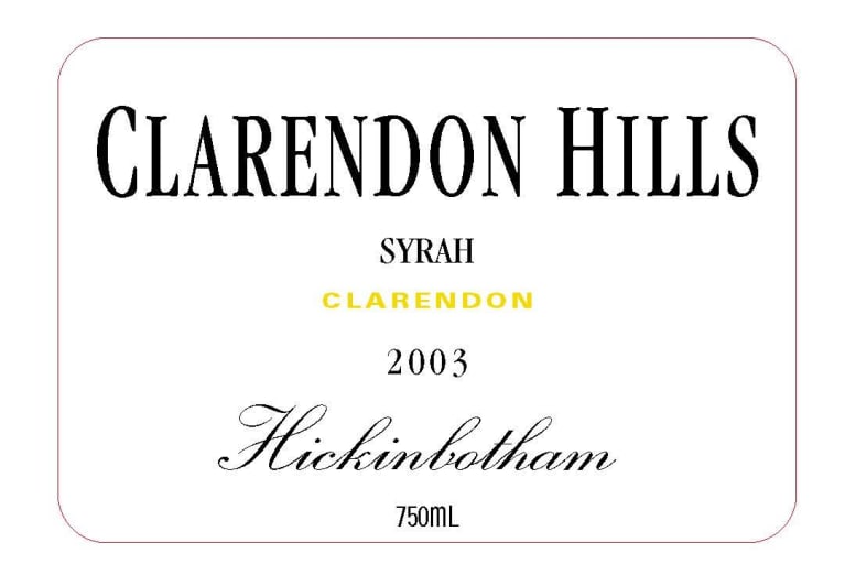 Clarendon Hills Hickinbotham Syrah 2003 Front Label