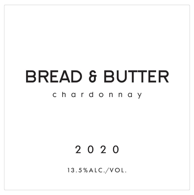 Bread & Butter California Chardonnay 2020 Front Label